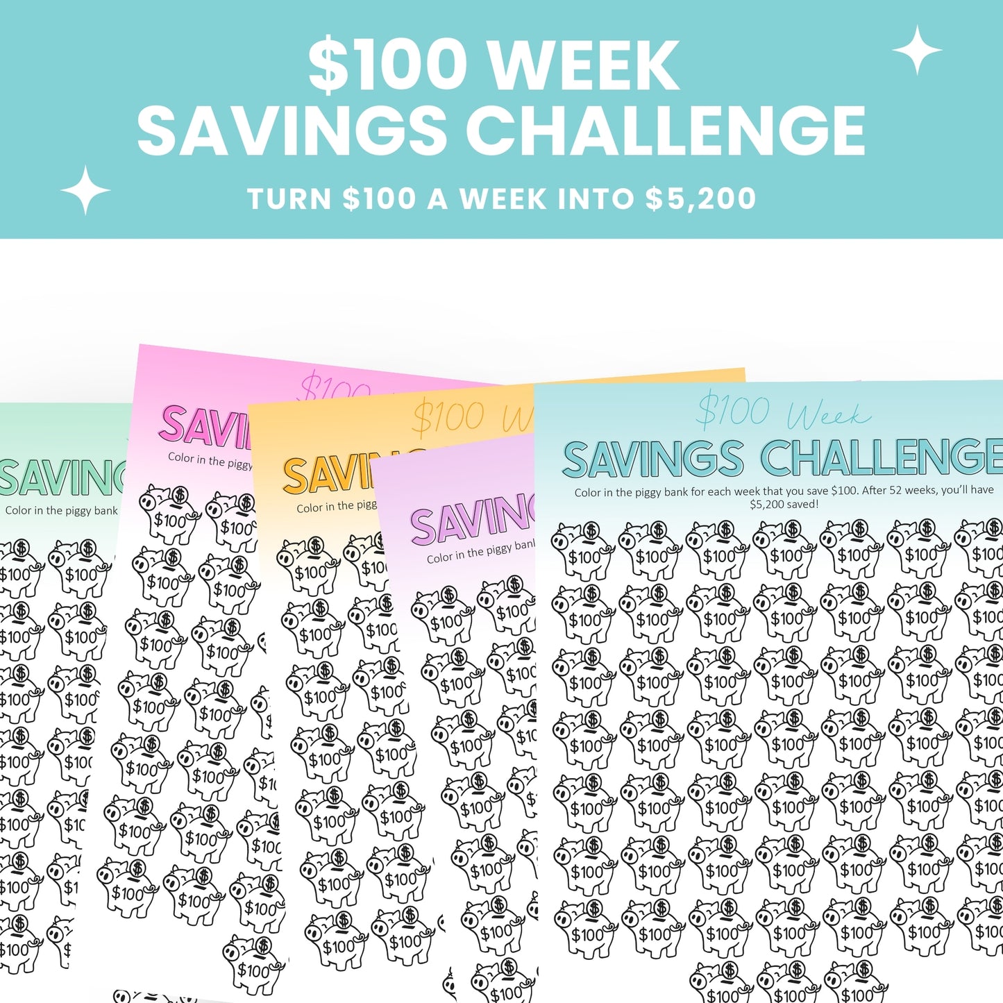 A set of colorful "$100 Week Savings Challenge" trackers with piggy bank illustrations for tracking weekly savings up to $5,200.