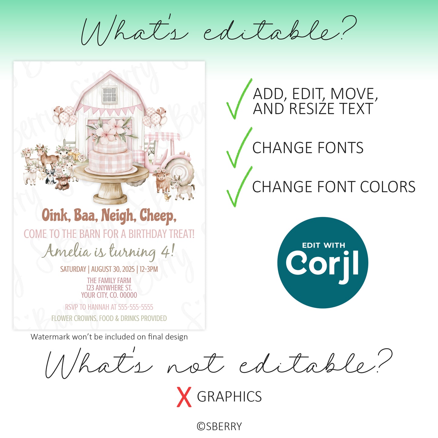 A pink barn birthday invitation template with instructions highlighting that text, fonts, and font colors are editable in Corjl, while graphics are not editable.