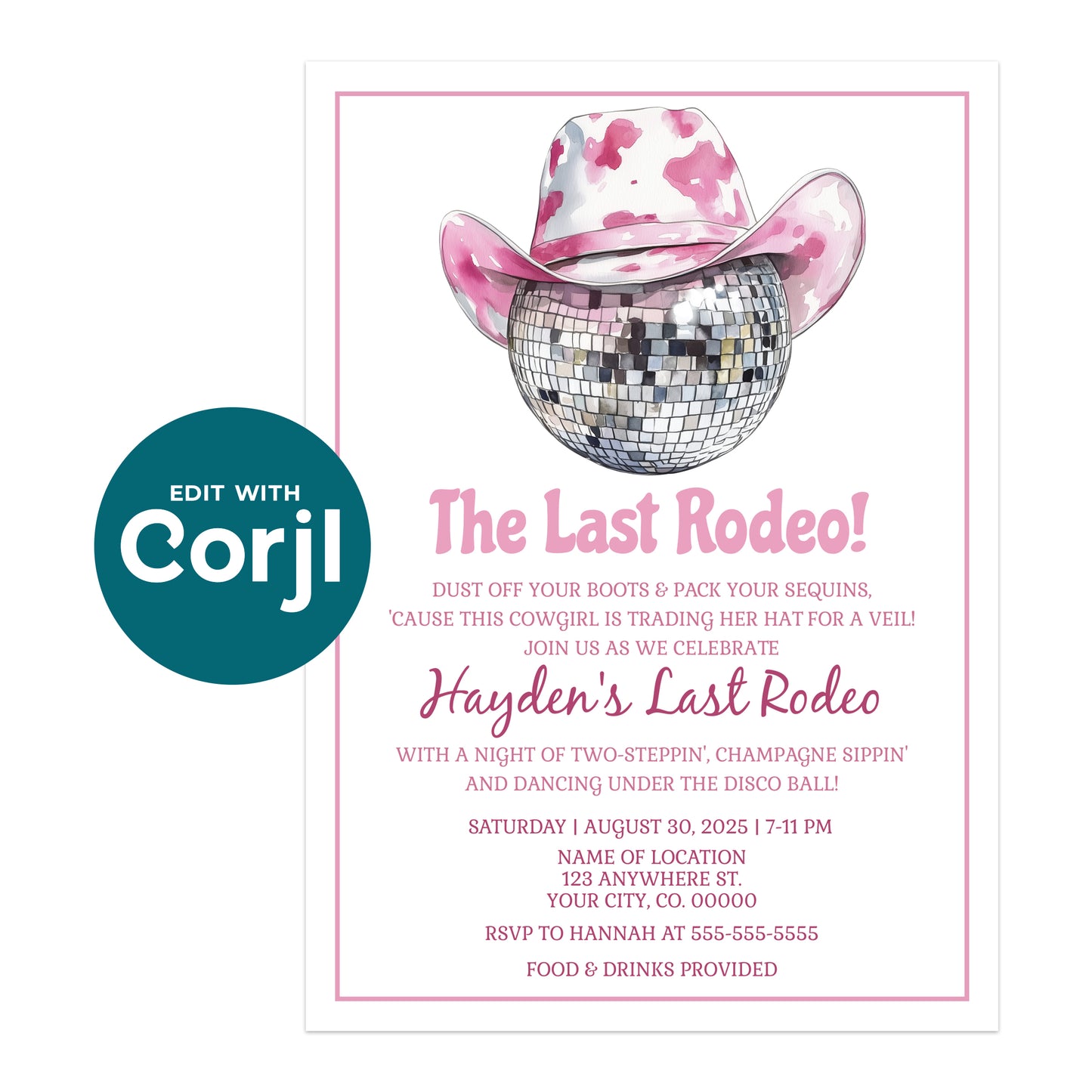 Invitation featuring a pink and white cowboy hat on a disco ball, with event details for “The Last Rodeo” celebration, including date, time, location, and RSVP info.