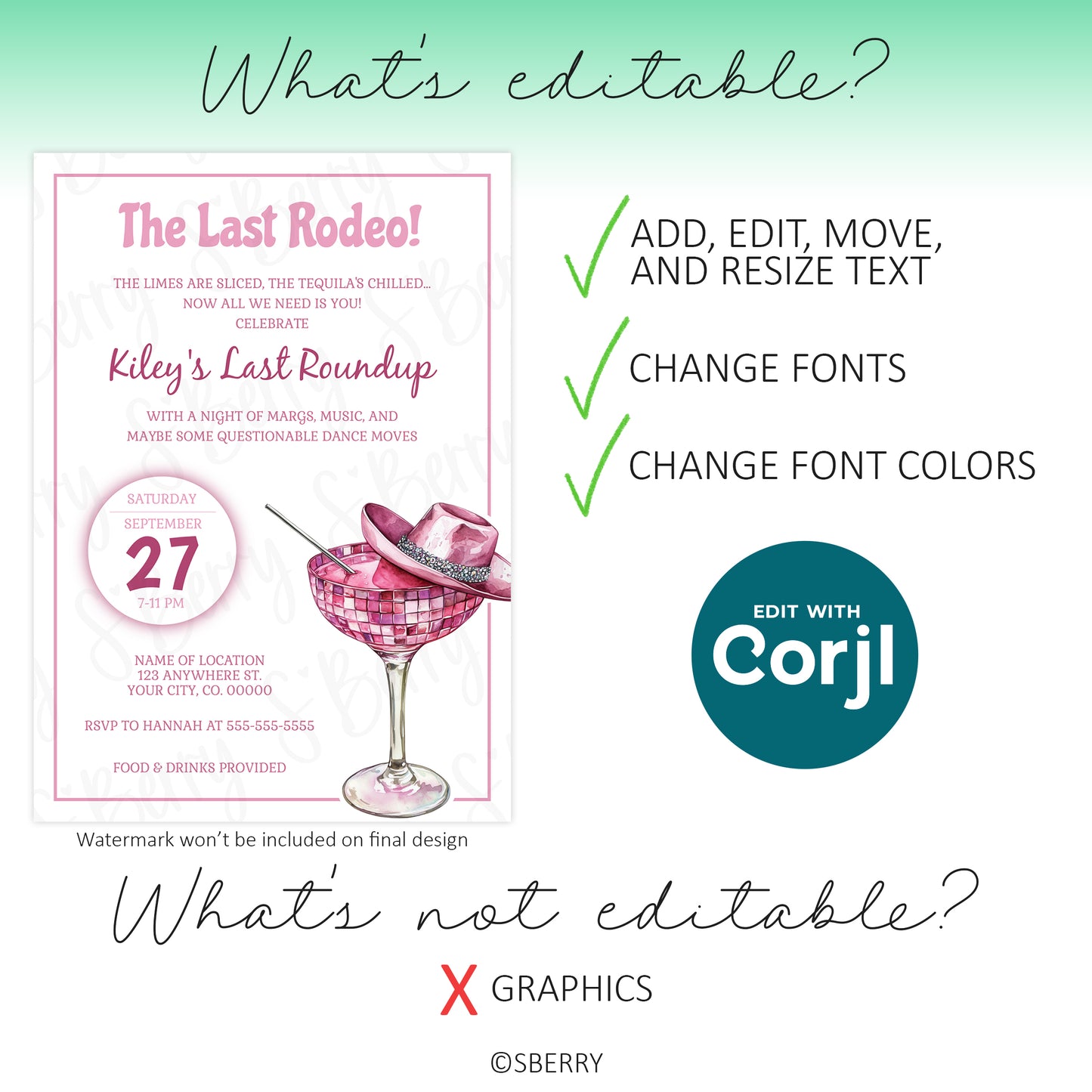 A pink bachelorette party invitation with editable text, fonts, and font colors; graphics are not editable. Features a cowgirl hat and drink illustration with Corjl editing options.