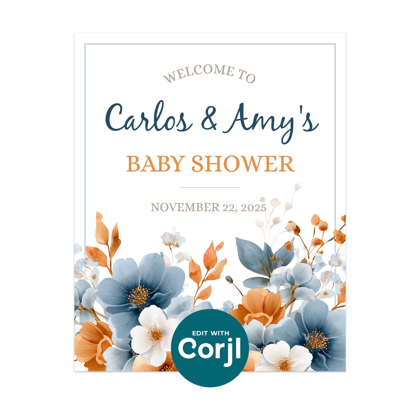 Baby shower invitation for Carlos and Amy with blue and orange flowers, event date November 22, 2025. "Edit with Corjl" badge at the bottom.