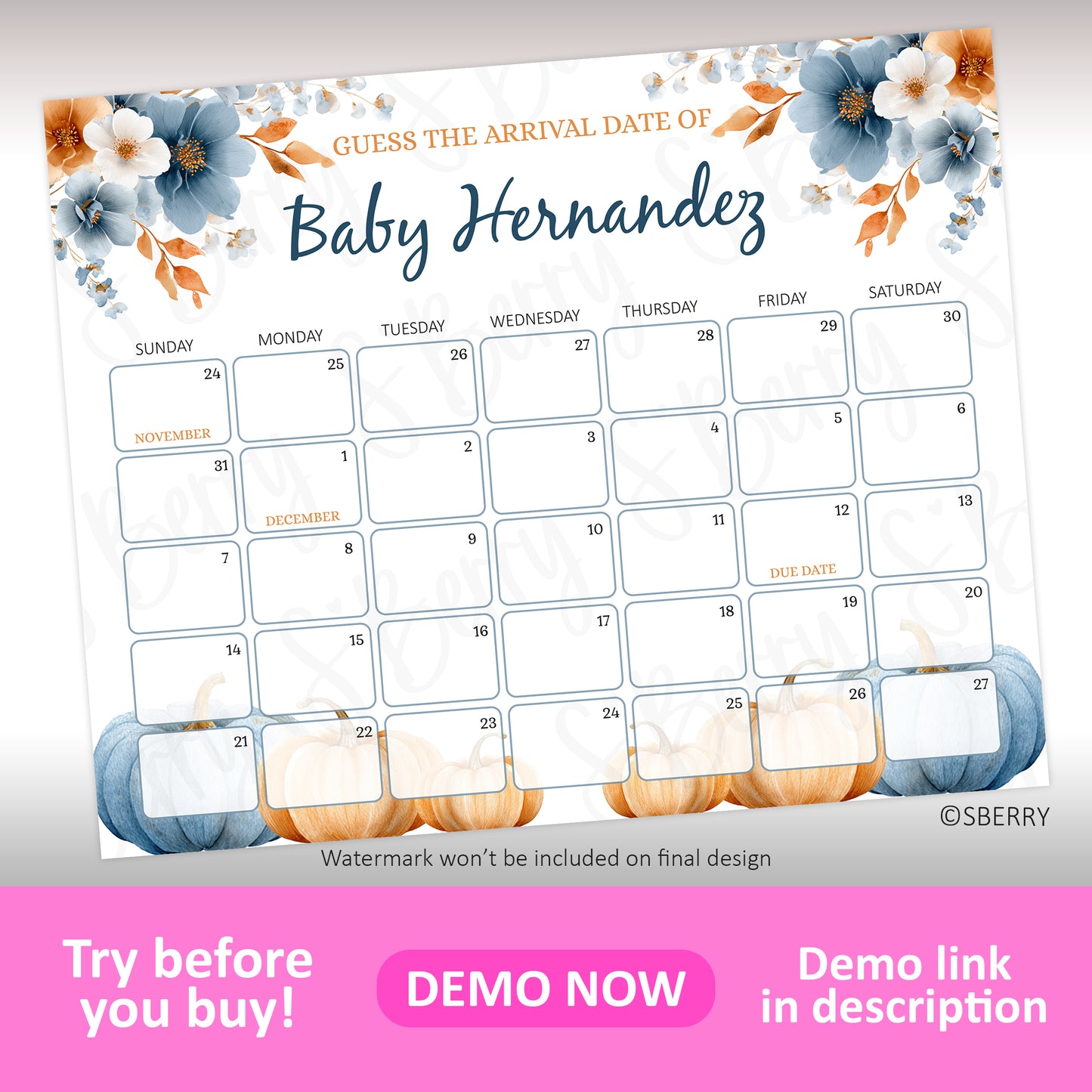 A floral-themed calendar titled "Guess the Arrival Date of Baby Hernandez" with blank squares for entering guesses, and labeled months, due date, and dates.