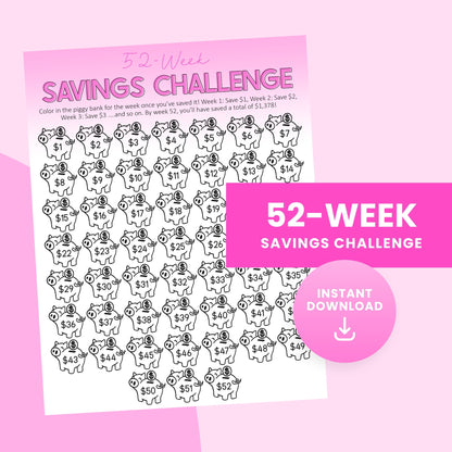 A printable 52-week savings challenge sheet with piggy banks labeled with weekly savings amounts, set on a pink background with a banner reading "52-Week Savings Challenge Instant Download.