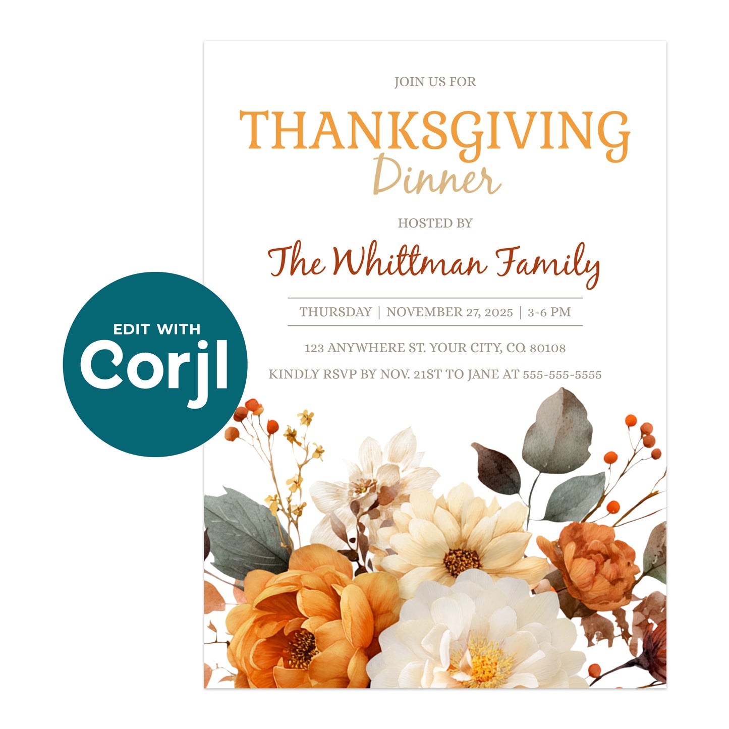 Thanksgiving dinner invitation with autumn flowers, event details, and RSVP information, hosted by the Whittman family. "Edit with Corjl" sticker on the left.