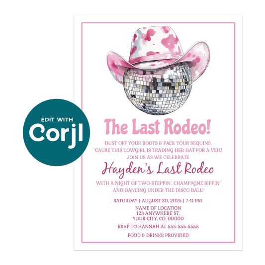 Invitation featuring a pink and white cowboy hat on a disco ball, with event details for “The Last Rodeo” celebration, including date, time, location, and RSVP info.